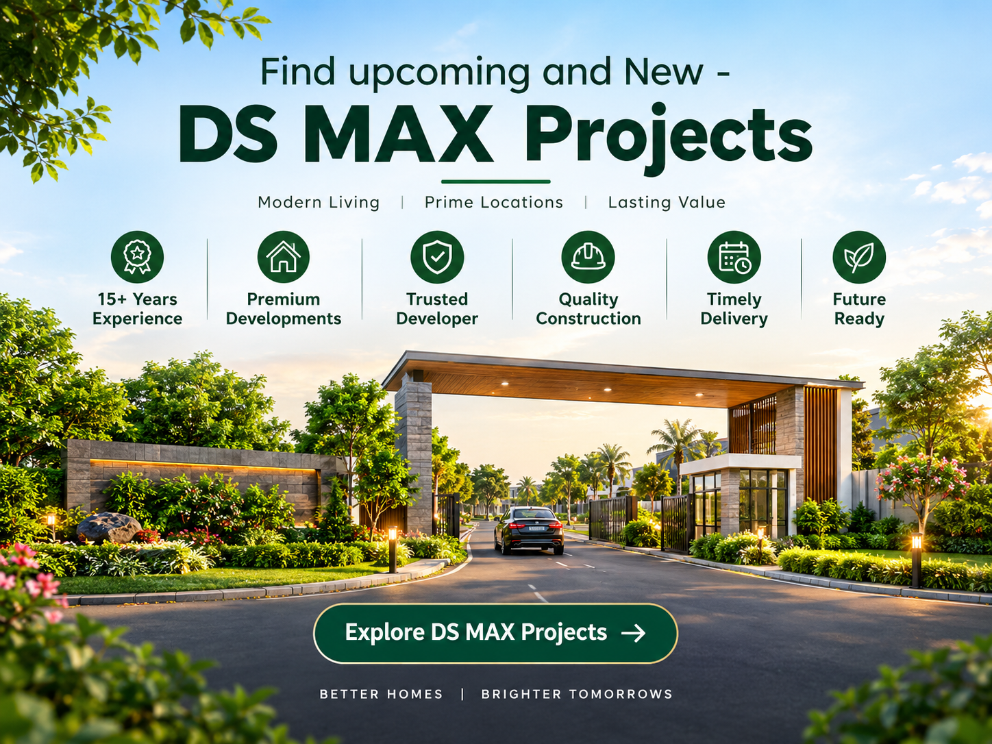 DS MAX Properties Upcoming Projects
