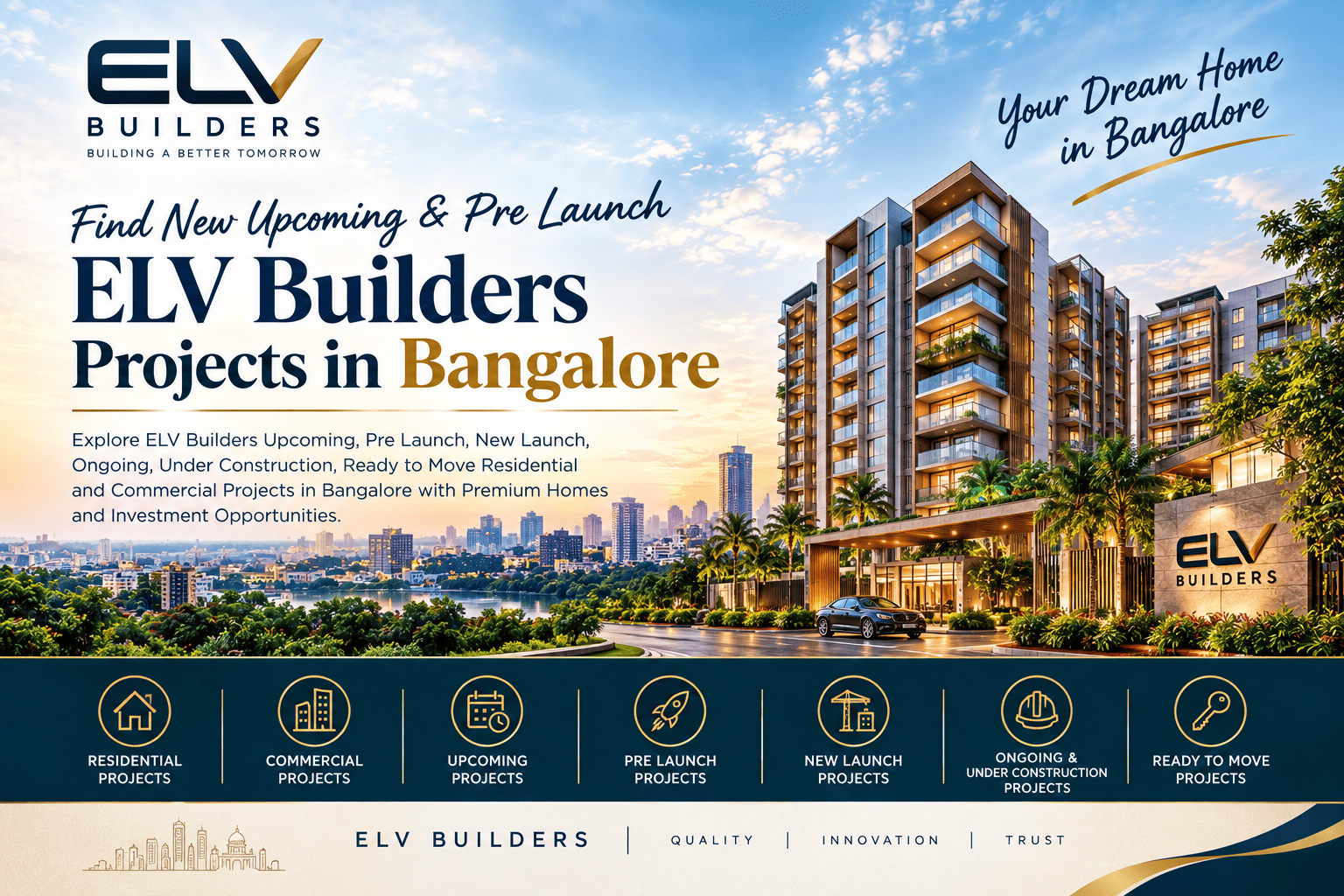ELV Builders Upcoming Projects in Bangalore